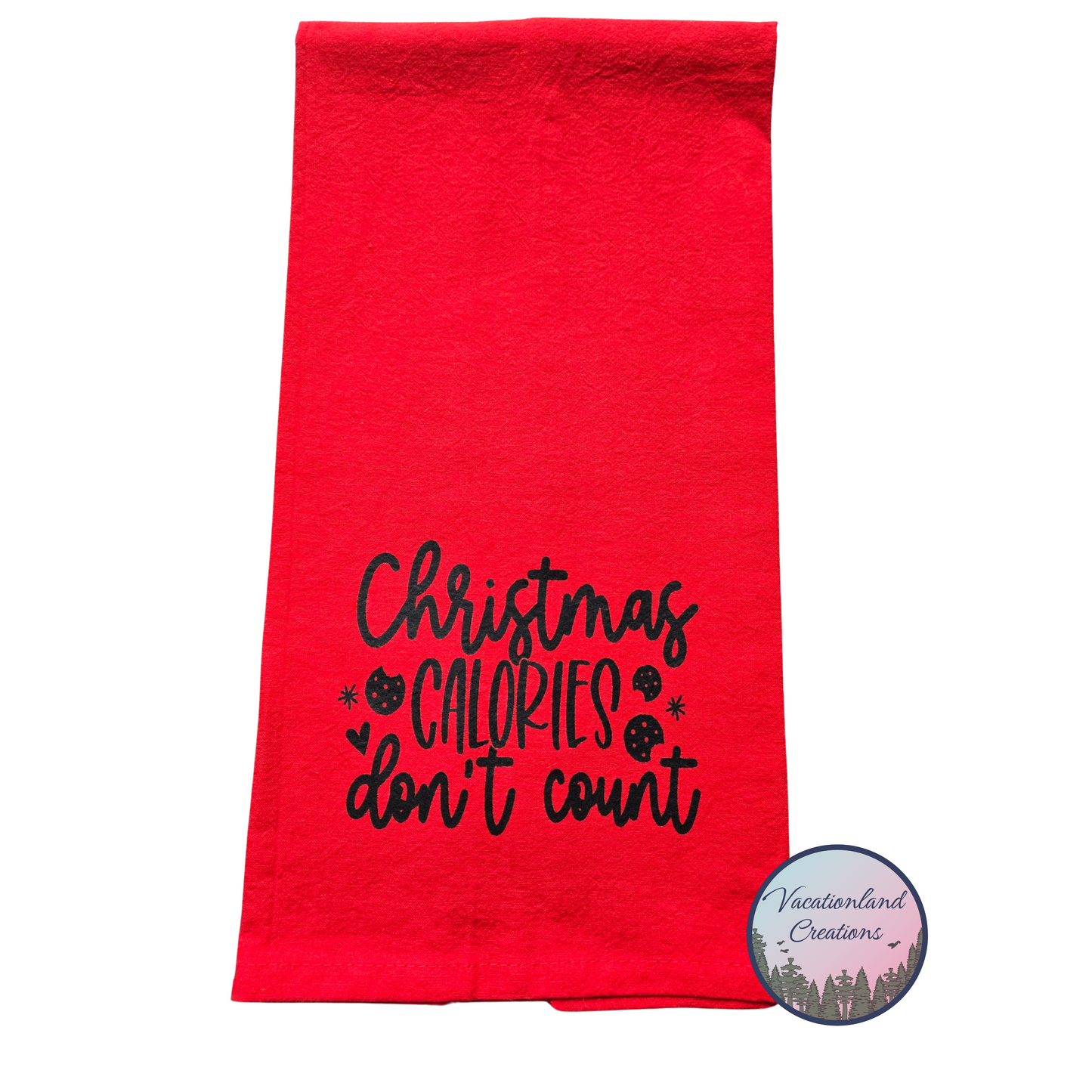 Christmas Calories Don't Count Tea Towel Ready to Ship