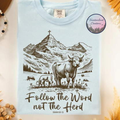 Follow the Word, Not the Herd