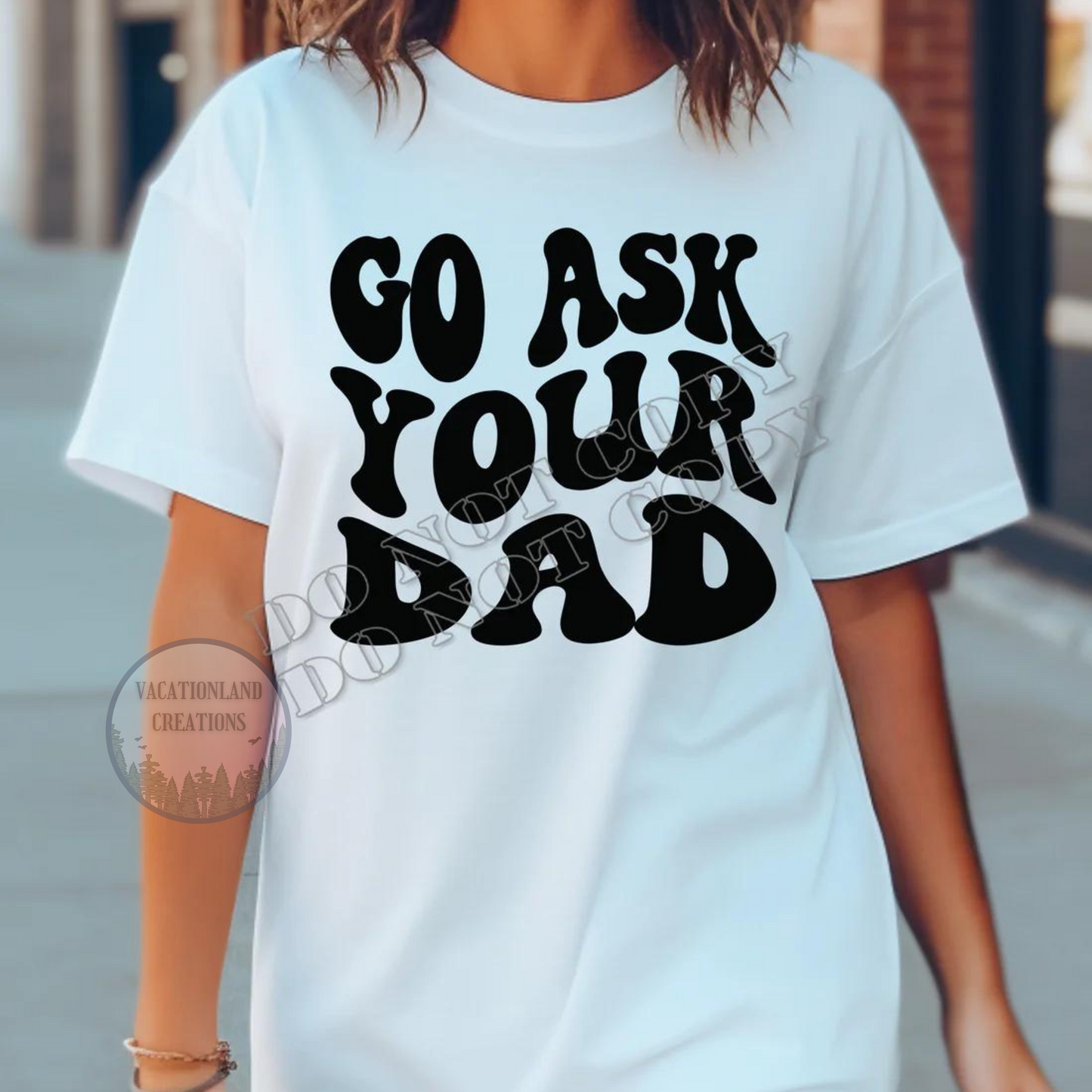 Ask Your Dad